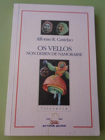 Os vellos non deben de namorarse 
