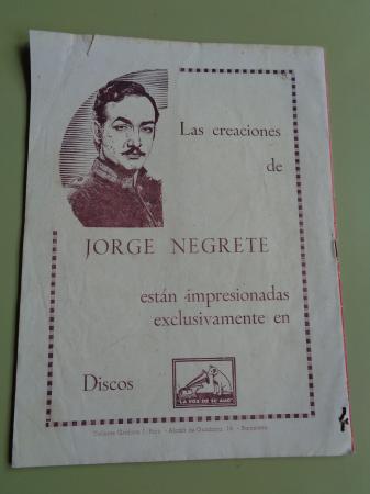 Cancionero. Jorge Negrete. Sus nuevos xitos. Ritmos hispanoamericanos