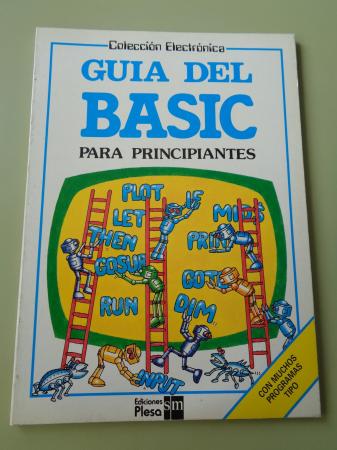 Gua del BASIC para principiantes (Con muchos programas tipo)