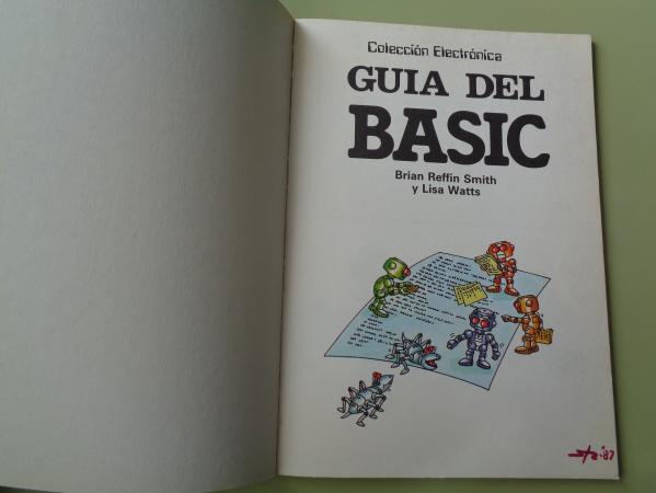 Gua del BASIC para principiantes (Con muchos programas tipo)