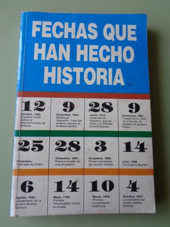Fechas que han hecho Historia