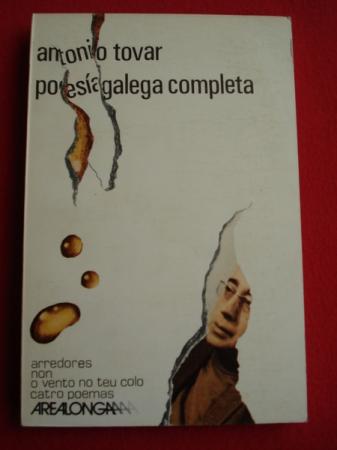 Poesa galega completa. Arredores / Non / O vento no teu colo / Catro poemas