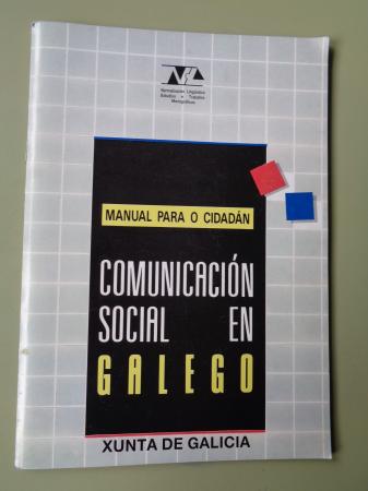 Comunicacin social en galego (instancias, solicitudes, convites...)  - Manual para o cidadn
