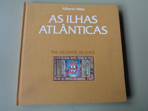 As Ilhas atlnticas / The atlantic islands