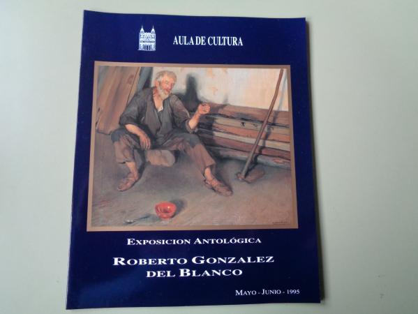 ROBERTO GONZLEZ DEL BLANCO. Exposicin antolgica. Ourense, 1995