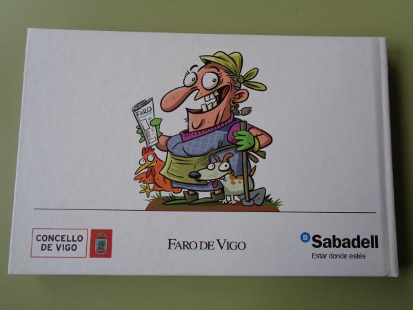 O bichero 20 anos. Faro de Vigo ilustrando. As historias do noso da a da