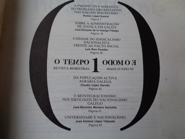 O tempo e o modo. Revista nacionalista galega de poltica, economa e ciencias sociais. N 1. Maio-Junho, 1982