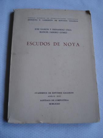 Escudos de Noya. Cuadernos de Estudios Gallegos. Anejo XXI (Noia)