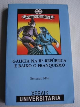 Galicia na II Repblica e baixo o franquismo (1930-1976)