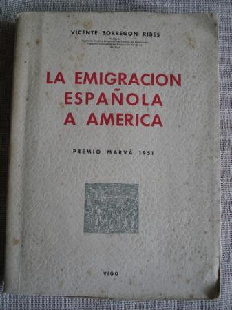 La emigracin espaola a Amrica