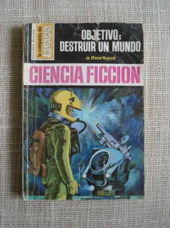 Objetivo: Destruir un mundo