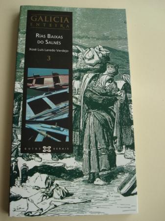 Galicia enteira. Volume 3: Ras Baixas do Salns