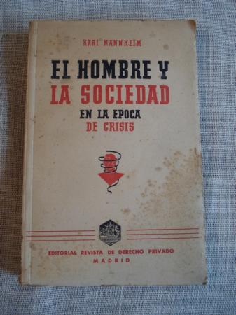 El hombre y la sociedad en la poca de crisis