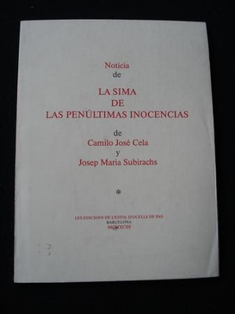 Noticia de La sima de las penltimas inocencias de Camilo Jos Cela y Josep Maria Subirachs