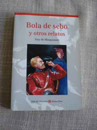 Bola de sebo y otros relatos