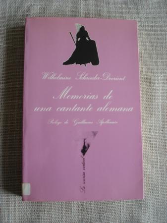 Memorias de una cantante alemana. Prlogo de Guillaume Apollinaire