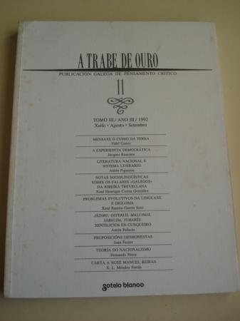 A TRABE DE OURO. Publicacin galega de pensamento crtico. N 11 - Tomo III. Xullo-Agosto-Setembro, 1992