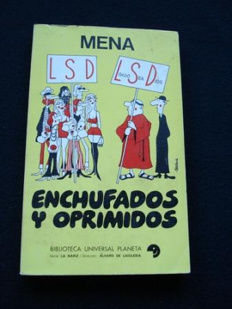 Enchufados y oprimidos