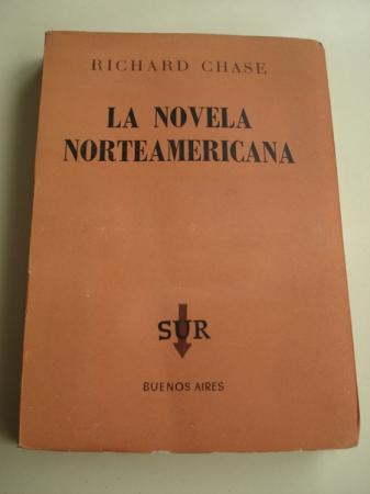 La novela norteamericana. Traduccin de Luis Justo