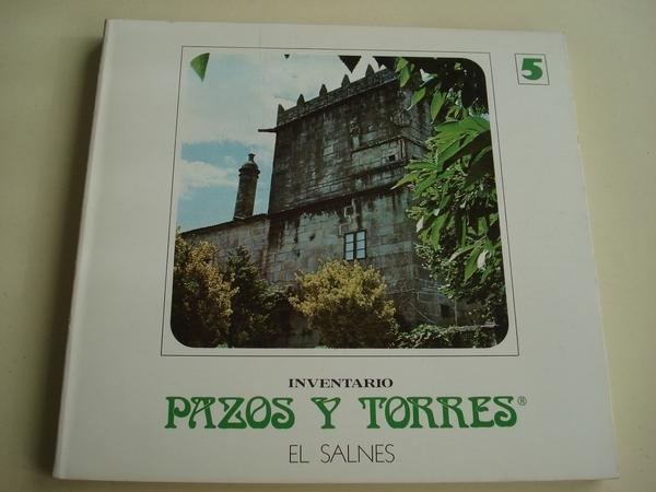 INVENTARIO PAZOS Y TORRES. TOMO 5. EL SALNS