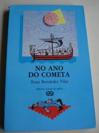 No ano do cometa. Premio Xerais de Novela, 1986