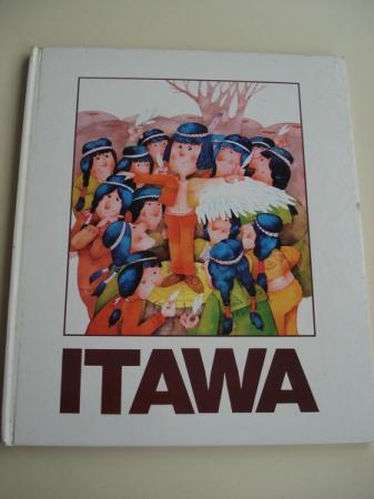 Itawa (Conto dos peles roxas amaricanos, versin galega de Salvador Lorenzana)