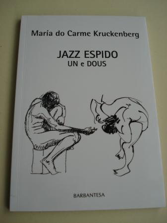 Jazz Espido Un e dous. Ilustrado por Eva Llorens Rodrguez e Purificacin del Palacio Sol