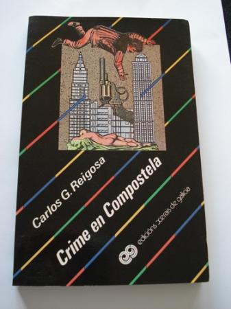 Crime en Compostela (1 edicin)