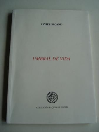 Umbral de vida. XV Premio Esquo de Poesa en Lingua Galega, 1996