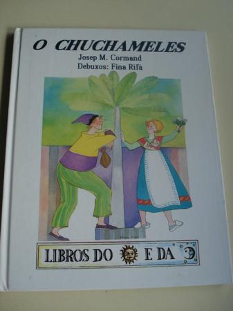 O chuchameles (Traducin ao galego de A. Santamarina e C. Hermida)