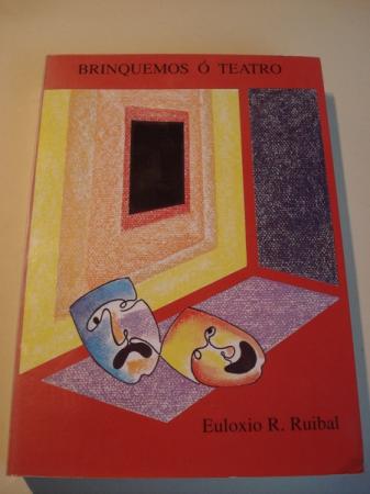 Brinquemos  teatro. 25 pecias para nenos e xoves. Limiar de Xon Cejudo. Ilustrado por Carme Soiln