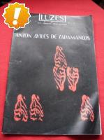 Ver los detalles de  LUZES DE GALIZA: Antn Avils de Taramancos. N 21- Febreiro, 1993