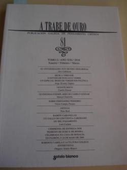 Ver os detalles de:  A TRABE DE OURO. PUBLICACIN GALEGA DE PENSAMENTO CRTICO. Nmero 81, Xaneiro-Febreiro-Marzo, 2010