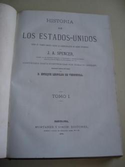 Ver os detalles de:  Historia de los Estados-Unidos desde su primer perodo hasta la administracin de Jacobo Buchanan, por J. A. Spencer, continuada hastra nuestros das por Horacio Greeley. Traduccin directa del ingls por D. Enrique Leopoldo de Verneuill. 3 Tomos