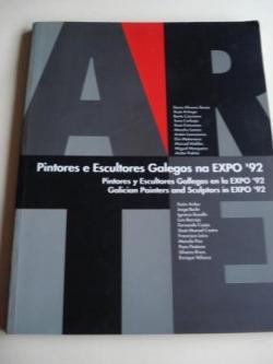 Ver os detalles de:  Pintores e Escultores galegos na EXPO92. Pintores y Escultores gallegos en la EXPO92. Galician Painters and Sculptors en EXPO 92
