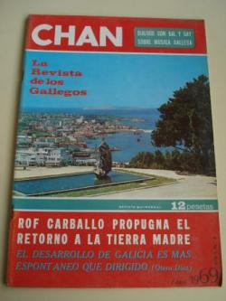 Ver os detalles de:  Revista CHAN. La Revista de los Gallegos. Revista Quincenal. 7 de abril de 1969. Ao I. N 4