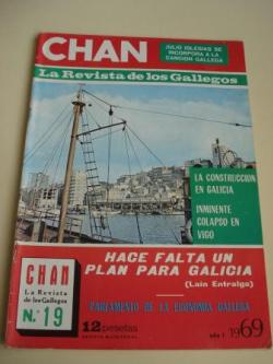 Ver os detalles de:  Revista CHAN. La Revista de los Gallegos. Revista Quincenal. I quincena de diciembre, 1969. Ao I. N 19