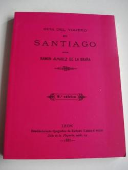 Ver os detalles de:  Gua del viajero en Santiago. Edicin en rstica (Edicin facsmile da 2 edicin, Len 1885)