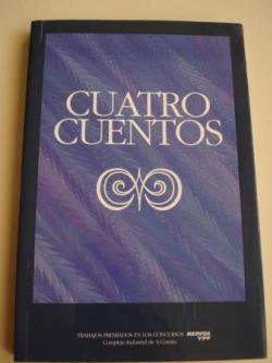 Ver os detalles de:  Cuatro cuentos. Volumen 3. Cuentos premiados Concurso REPSOL YPF (1996-1999). 16 relatos (8 en galego / 8 en casteln)