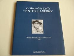 Ver os detalles de:  IV BIENAL DE LALN PINTOR LAXEIRO. Museo Municipal Ramn M Aller Ulloa, 1999