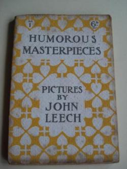 Ver os detalles de:  Humorous Masterpieces, N 1. Pictures By Jonh Leech. First Series (Textos en ingls-english)