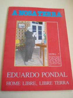 Ver os detalles de:  Eduardo Pondal. Home libre, libre Terra. A Nosa Terra. Extra-7