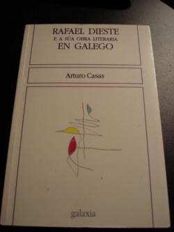 Ver os detalles de:  Rafael Dieste e a sa obra literaria en galego