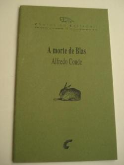 Ver os detalles de:  A morte de Blas. Contos do Castromil, n 18