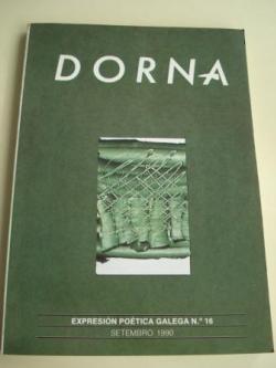 Ver os detalles de:  DORNA. Revista de Expresin potica galega N 16- Setembro, 1990