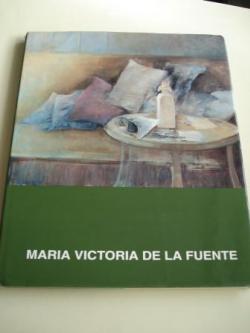 Ver os detalles de:  MARA VICTORIA DE LA FUENTE. Pinturas