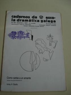 Ver os detalles de:  Cadernos da Escola Dramtica Galega. N 66. Setembro, 1987. Como Cartas a un amante