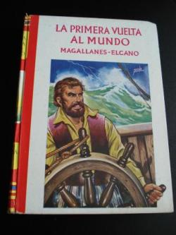 Ver os detalles de:  La primera vuelta al mundo. Magallanes-Elcano