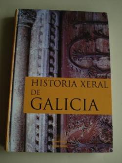 Ver os detalles de:  Historia Xeral de Galicia (F. Calo Lourido - A. Lpez Carreira - F. Carballo - L. Obelleiro - B. Alonso Fernndez)
