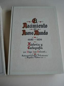 Ver os detalles de:  El nacimiento del Nuevo Mundo 1492-1534. Historia y cartografa